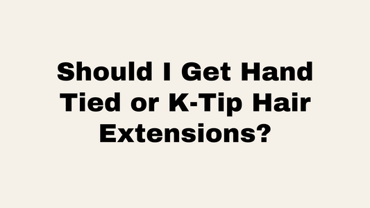 Should I Get Hand Tied or K-Tip Hair Extensions? at Oh Baby Salon, Bloomington IL